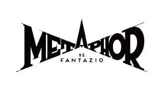 メタファー：リファンタジオ